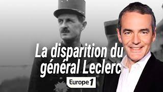 Au cœur de l'histoire : Les mystères de la mort du général Leclerc (Franck Ferrand)