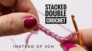 Stacked double crochet