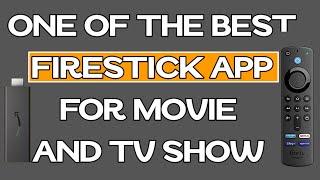 ONE OF THE BEST FIRESTICK APP FOR MOVIE AND TV SHOW  NEW UPDATE 2024