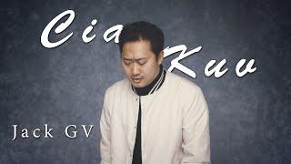 Jack GV - Cia Kuv (Official Music Video)