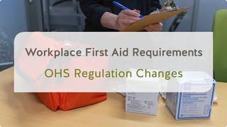 Workplace First Aid Requirements: OHS Regulation Changes | WorkSafeBC