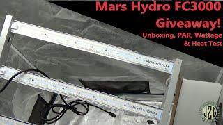 Mars Hydro FC3000 Giveaway! - Unboxing, PAR, Wattage & Heat Test!