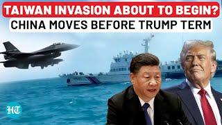 China Launches Taiwan Invasion Plan Before Trump Takes Over? Major Warship, Fighter Jet Action | USA