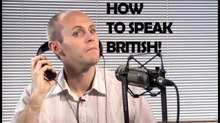 How To Do A British Accent