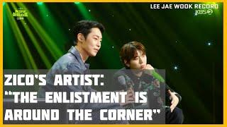 [ENG] 이재욱 LeeJaeWook | The Seasons: Zico’s Artist | Talk about Enlistement