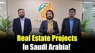 Real Estate Projects In Saudi Arabia! | Shakeel Ahmad Meer