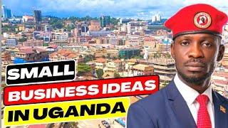 Top 17 Profitable small business ideas in Uganda 2024 | small scale business ideas in uganda