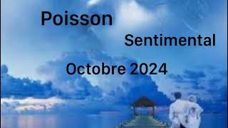 POISSON SENTIMENTAL OCTOBRE 2024 « reconciliation, libération, engagement »