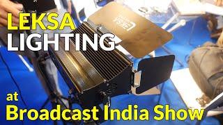 Leksa Lighting Adjustable LED Lights at Broadcast India