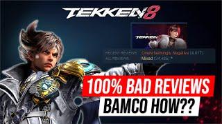 Tekken 8 Reached 100% Negative Reviews In 10 Days...