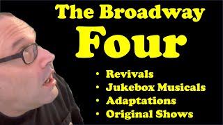 Revivals, Jukebox Musicals, Adaptations, Original Shows (the Broadway Maven)