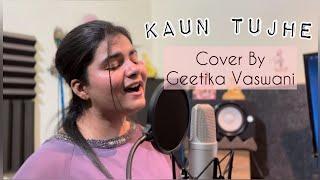 Kaun Tujhe | M.S. Dhoni | Cover By Geetika Vaswani | T- Series | @XSTUDIOS