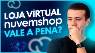 NUVEMSHOP LOJA VIRTUAL: VALE A PENA?