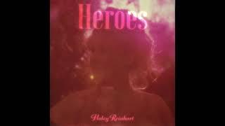 Haley Reinhart - Heroes (Official Audio)