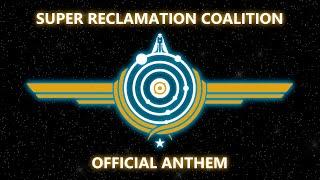 Helldivers 2 | Super Reclamation Coalition Anthem