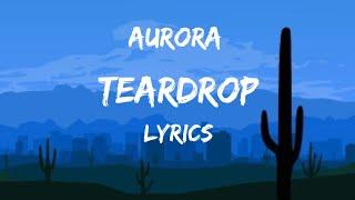 Aurora Covers Massive Attack 'Teardrop' (Lyrics)