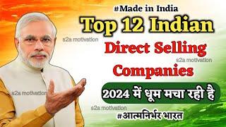 Top 12 Direct Selling Company In India 2024 in Hindi | Mlm Me Kaunsi Company Choose Krein| mlm india