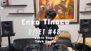 Enzo Tinoco | DJSET #48 ( Latin House, Latin Tech )