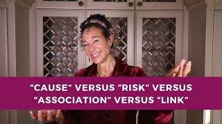 “Cause” Versus “Risk” Versus “Association” Versus “Link” - 157 | Menopause Taylor