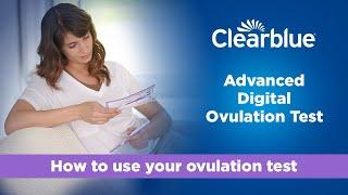 How to Use: Clearblue® Advanced Digital Ovulation Test (Australia only)