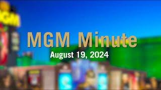 MGM Minute | August 19, 2024 | MGM Resorts