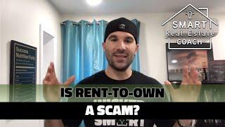 Is Rent-to-Own A Scam?