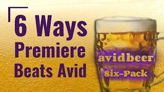 6 Ways Premiere Beats Avid