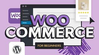 WooCommerce for Beginners | FREE COURSE