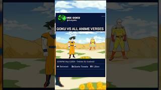 GOKU VS ALL ANIME VERSES #dragonball #goku #saitama #gojo #naruto #luffy #shorts