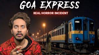 Goa Express Train Ka Bhootiya Kissa | Subscriber Real Horror Story