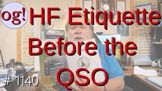 HF Etiquette Before the QSO (#1140)