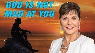 Joyce Meyer Latest Sermons 2022 - God Is Not Mad at YoU