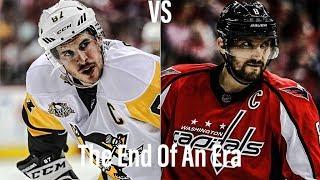 Crosby VS Ovechkin - The End Of An Era