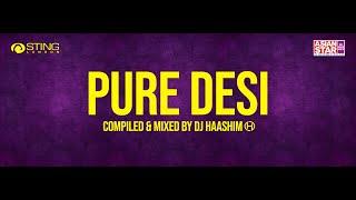 PURE DESI VOL 1 | DJ HAASHIM | LATEST BHANGRA MIX 2022