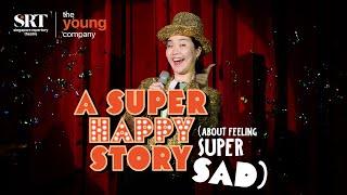 A Super Happy Story...| The Young Company