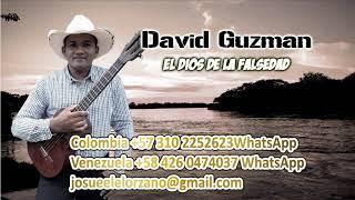 EL DIOS DE LA FALSEDAD - David Guzman 2019 ( Audio Oficial )