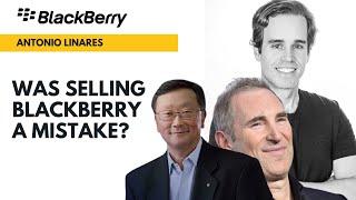 Was Selling Blackberry a Mistake?