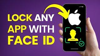 How to Use Face ID to Lock Apps on iPhone iOS 18 (2024)