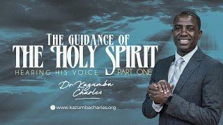 Part 1 ~ The Guidance of the Holy Spirit: Hearing His Voice