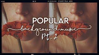 Popular Background Music Youtuber Use! P.2