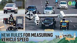 GOVT. SET TO INTRODUCE NEW RULES FOR RADAR EQUIPMENT USED FOR MEASURING VEHICLE SPEED