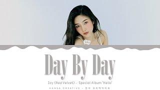 Joy (Red Velvet) - 'Day by Day' Lyrics Color Coded (Han/Rom/Eng) | @HansaGame