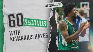 #60SecondsWithZalgiris Se05 Ep02 (Kevarrius Hayes)