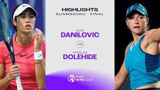 Olga Danilovic vs. Caroline Dolehide | 2024 Guangzhou Final | WTA Match Highlights