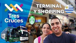 Terminal TRES CRUCES Uruguay - Más que un Shopping Un lugar de encuentro