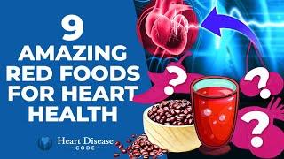 9 Amazing Red Foods For Heart Health