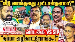 கம்மி விலையில் எல்லாரும் வீடு வாங்குவது எப்படி? சரியான Trick இதான் - Gobi Interviews Finance Experts