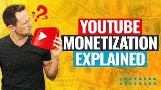 YouTube Monetization Explained (How To Make Money From YouTube!)