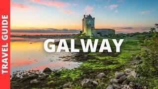 Galway Ireland Travel Guide: 12 BEST Things To Do In Galway