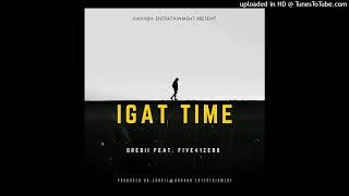 Igat Time (2024)-Beejoh x Dredii x Kayzee (Kanaba Entertainment)